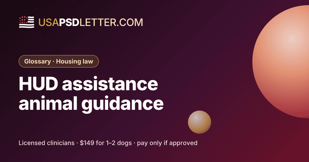 HUD assistance animal guidance, usaPsdletter.com Glossary · Housing law