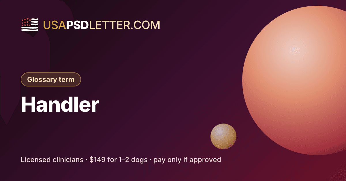 Service dog handler, usaPsdletter.com Glossary term