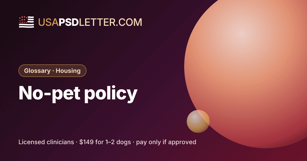 No-pet policy, usaPsdletter.com Glossary · Housing