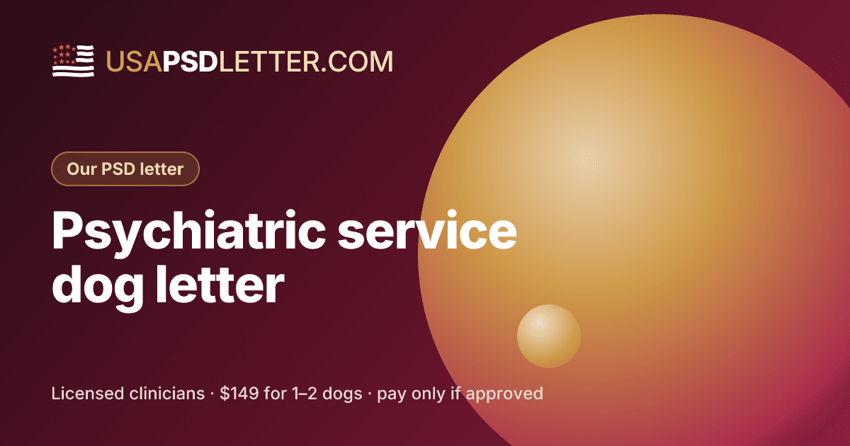 Psychiatric service dog letter, usaPsdletter.com Our PSD letter